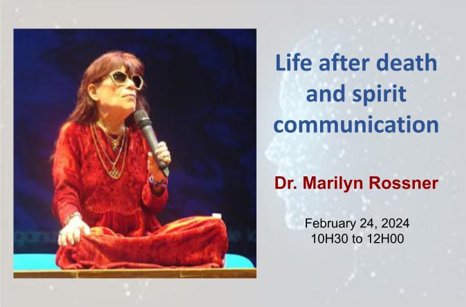 Dr. Marilyn Rossner – Life after death and spirit communication